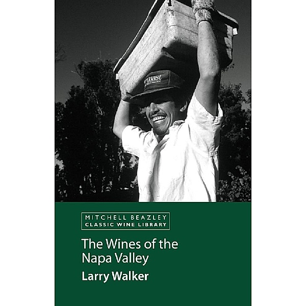 The Wines of the Napa Valley, Larry Walker