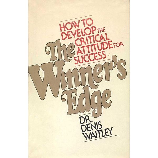 The Winner's Edge, D. Waitley
