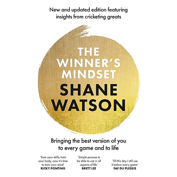 The Winner's Mindset, Shane Watson