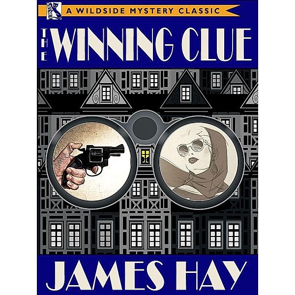 The Winning Clue / Wildside Press, James Hay