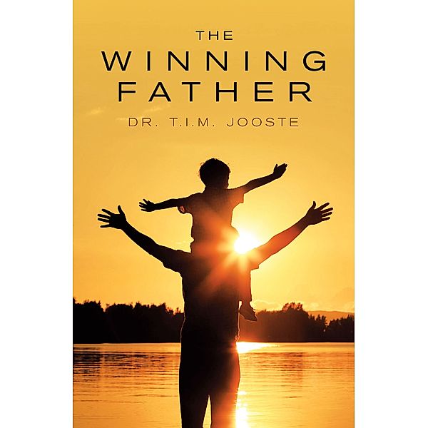 The Winning Father, T. I. M. Jooste