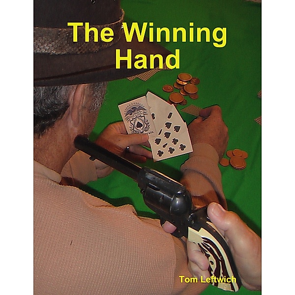 The Winning Hand, Tom Leftwich