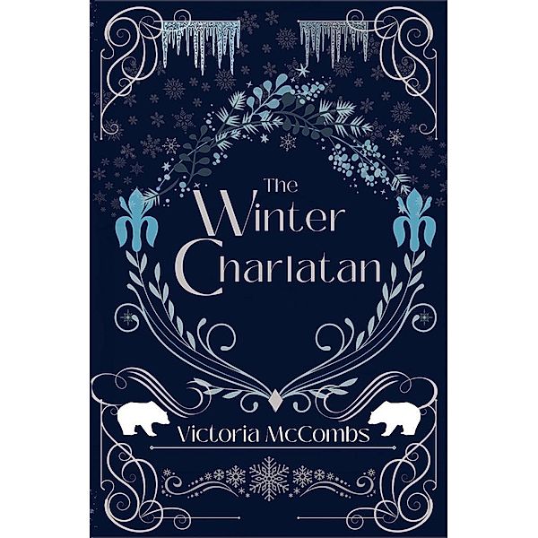 The Winter Charlatan (The Storyteller's Series, #3) / The Storyteller's Series, Victoria McCombs