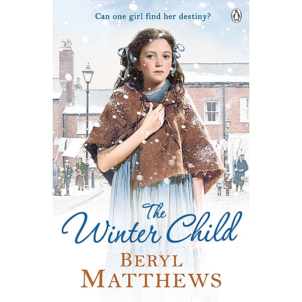 The Winter Child / The Webster Family Trilogy Bd.1, Beryl Matthews