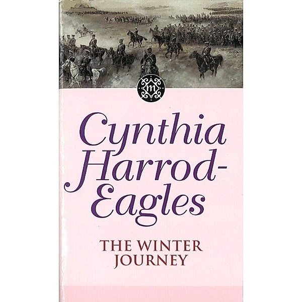 The Winter Journey / Morland Dynasty Bd.20, Cynthia Harrod-eagles