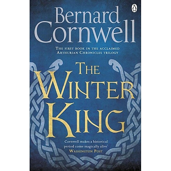 The Winter King, Bernard Cornwell