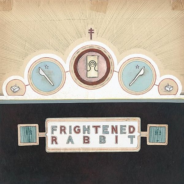 The Winter Of Mixed Drinks, Frightened Rabbit