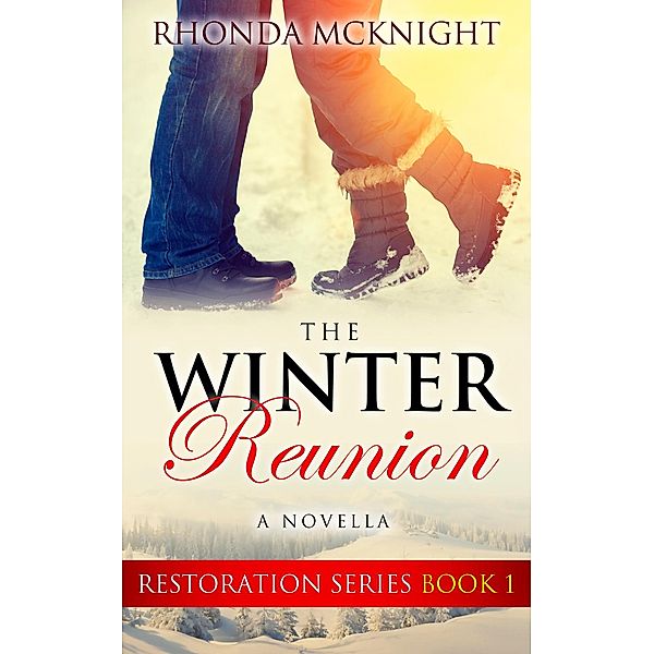 The Winter Reunion (Restoration) / Restoration, Rhonda Mcknight