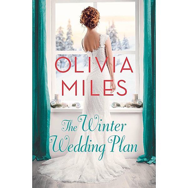 The Winter Wedding Plan / Misty Point Bd.2, Olivia Miles