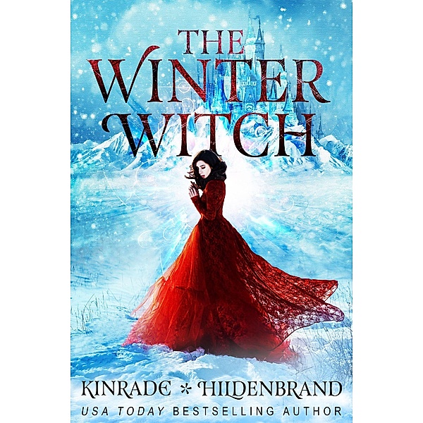 The Winter Witch (Season of the Witch, #1) / Season of the Witch, Karpov Kinrade, Heather Hildenbrand