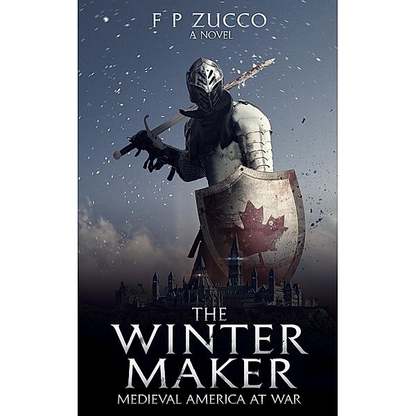 The Wintermaker (Feudalism, #1) / Feudalism, F P Zucco