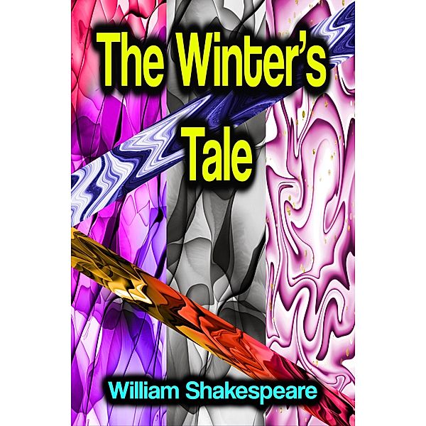 The Winter's Tale, William Shakespeare