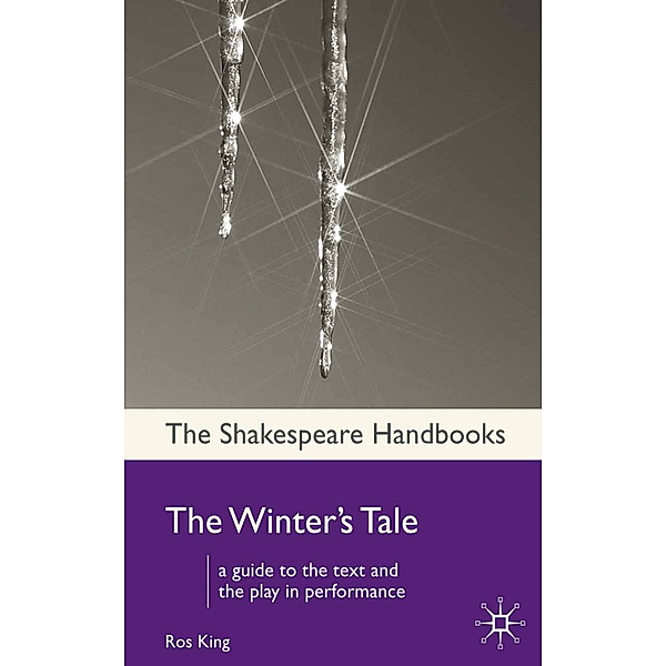 The Winter's Tale, Ros King