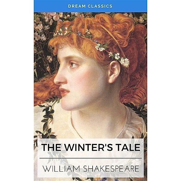 The Winter's Tale (Dream Classics), William Shakespeare, Dream Classics