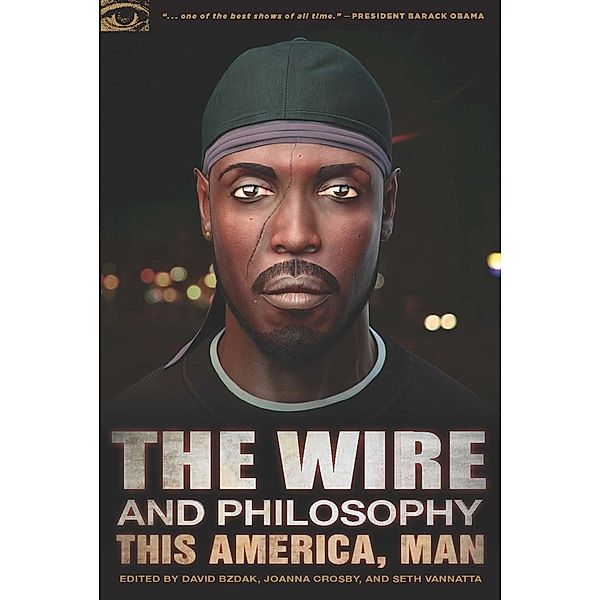The Wire and Philosophy