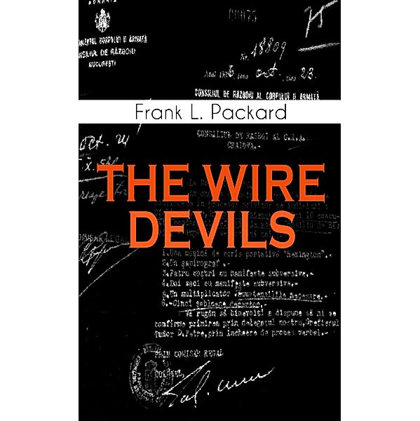 THE WIRE DEVILS, Frank L. Packard