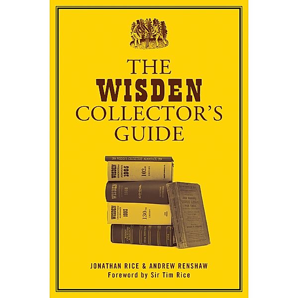 The Wisden Collector's Guide, Jonathan Rice, Andrew Renshaw