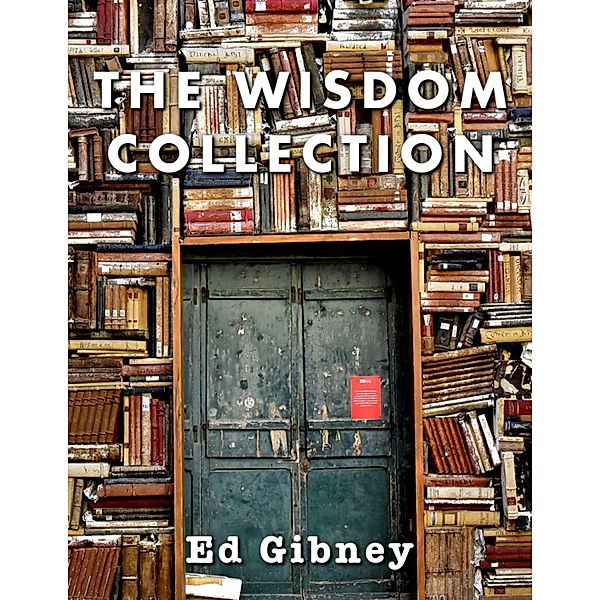 The Wisdom Collection, Ed Gibney