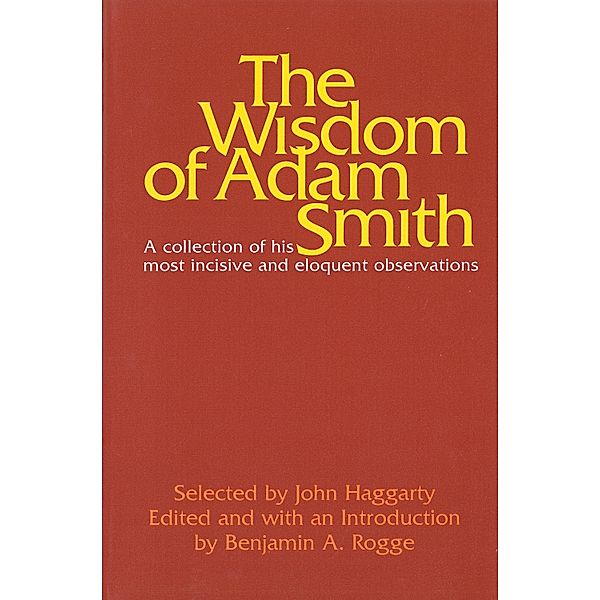 The Wisdom of Adam Smith, John Haggarty