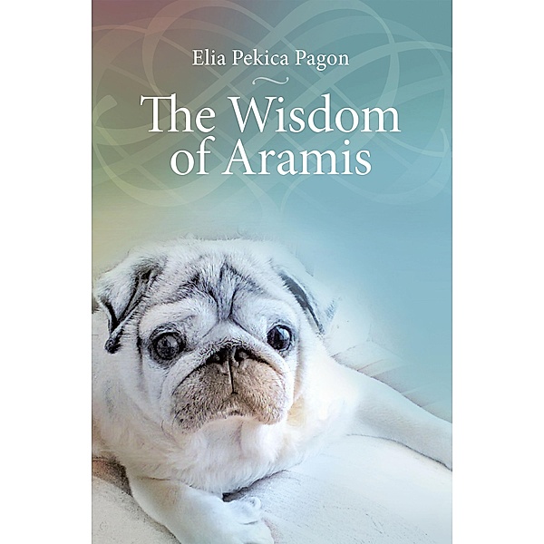 The Wisdom of Aramis, Elia Pekica Pagon