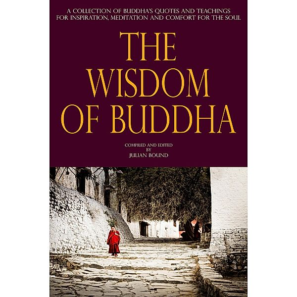The Wisdom of Buddha, Julian Bound
