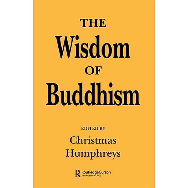 The Wisdom of Buddhism, Christmas Humphreys