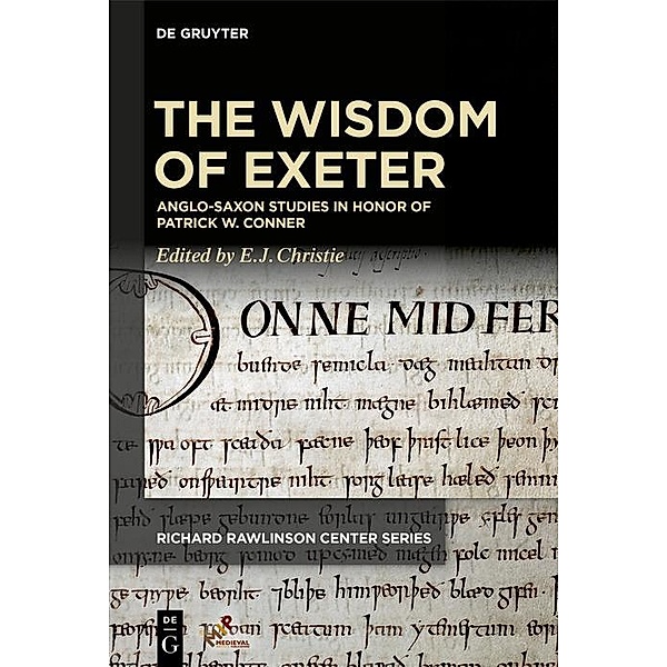 The Wisdom of Exeter / Richard Rawlinson Center Series for Anglo-Saxon Studies