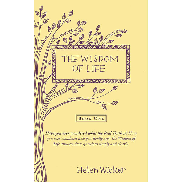 The Wisdom of Life, Helen Wicker