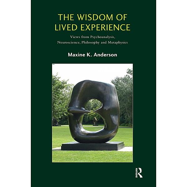The Wisdom of Lived Experience, Maxine K. Anderson