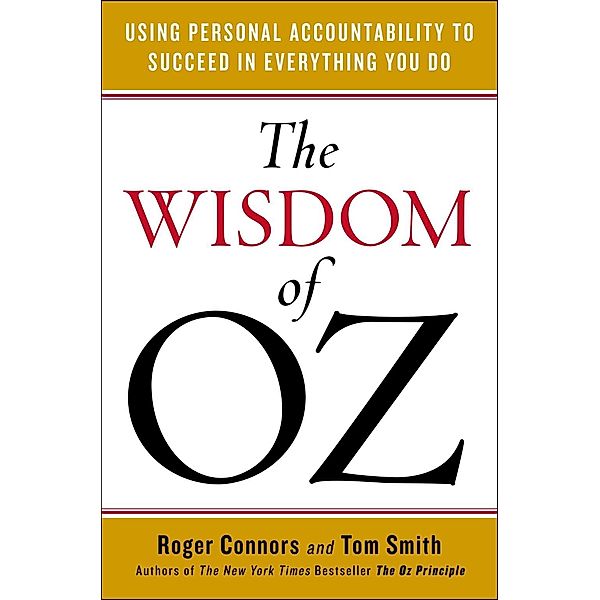 The Wisdom of Oz, Roger Connors, Tom Smith