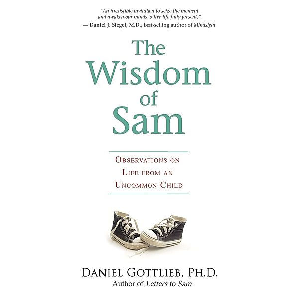 The Wisdom of Sam, Daniel Gottlieb