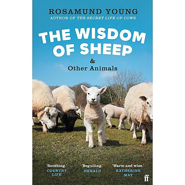 The Wisdom of Sheep & Other Animals, Rosamund Young