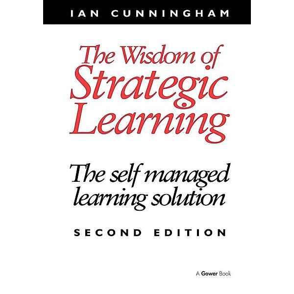 The Wisdom of Strategic Learning, Ian Cunningham