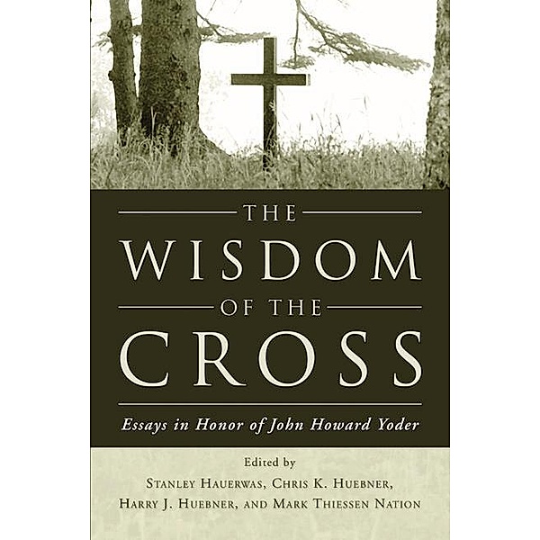 The Wisdom of the Cross