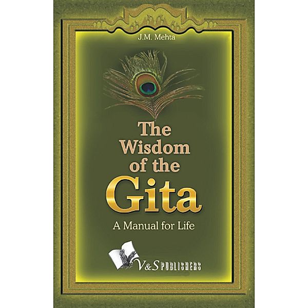 The Wisdom of the Gita, J. M. Mehta