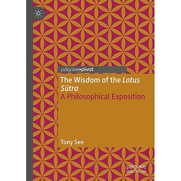 The Wisdom of the Lotus Sutra, Tony See