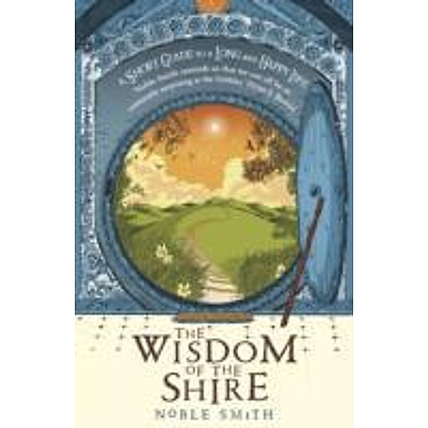 The Wisdom of the Shire, Noble Smith