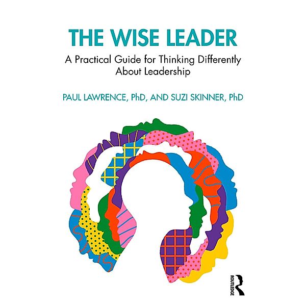 The Wise Leader, Paul Lawrence, Suzi Skinner