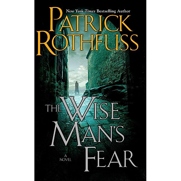 The Wise Man's Fear / Kingkiller Chronicle Bd.2, Patrick Rothfuss