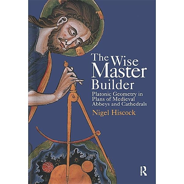 The Wise Master Builder, Nigel Hiscock
