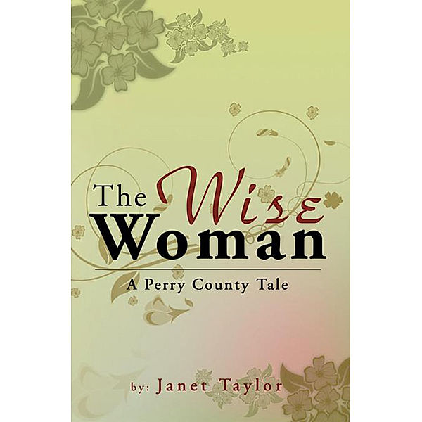 The Wise Woman, Janet Taylor