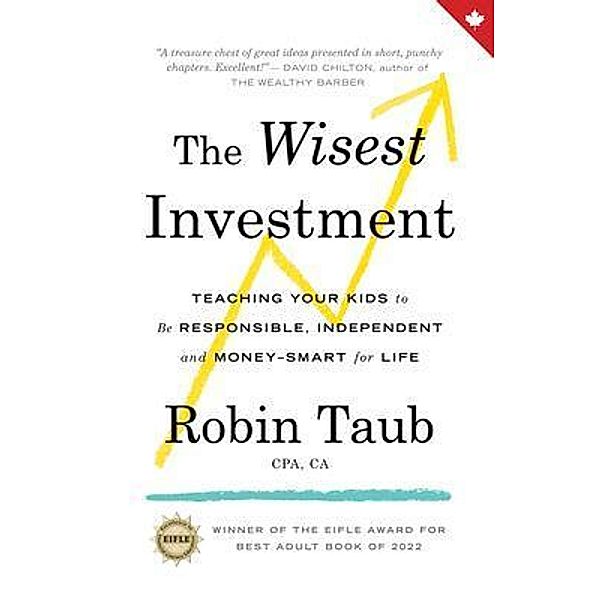The Wisest Investment, Robin Taub