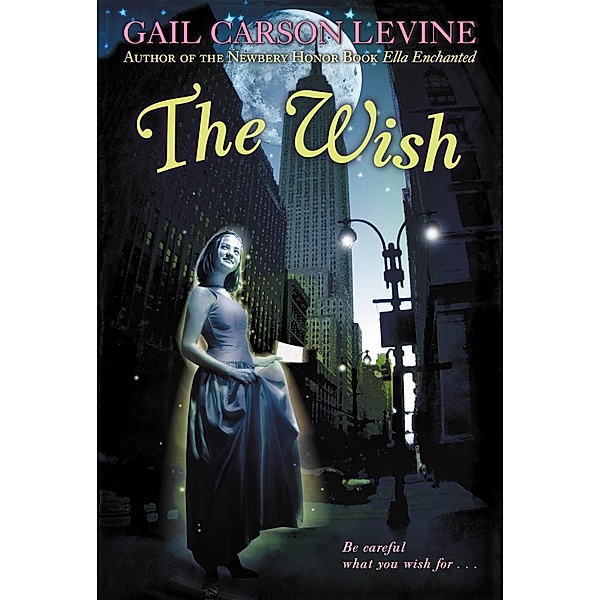 The Wish, Gail Carson Levine