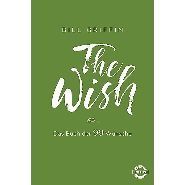 The Wish, Bill Griffin