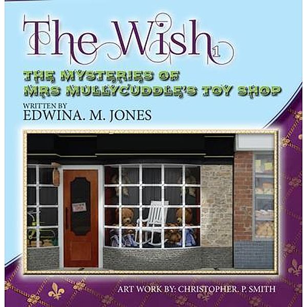 The Wish, Edwina M Jones