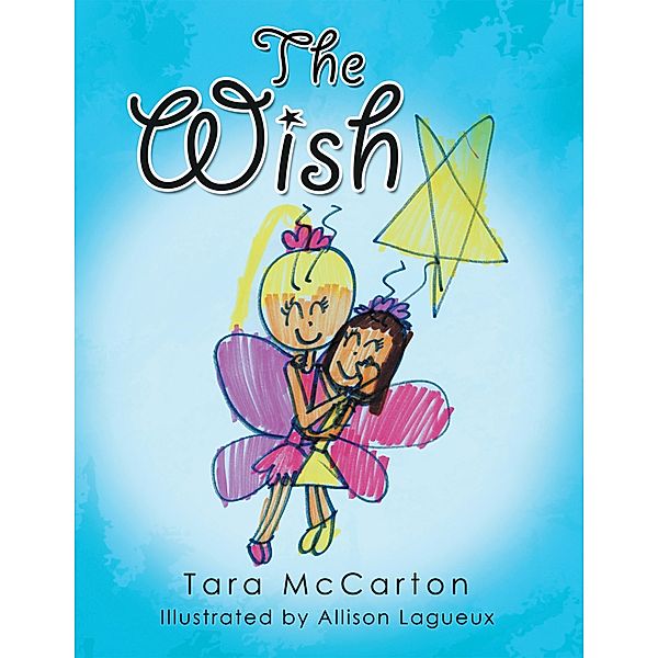 The Wish, Tara McCarton