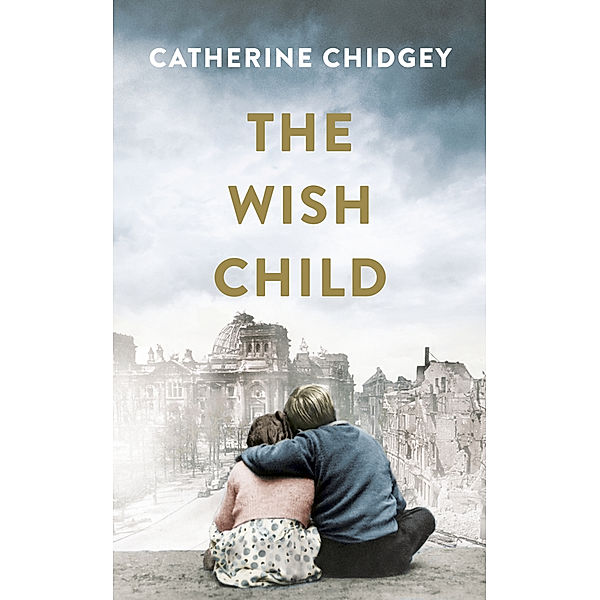 The Wish Child, Catherine Chidgey