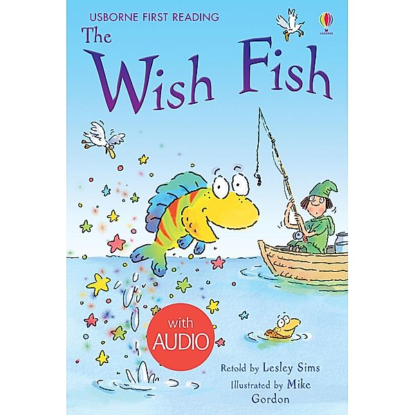 The Wish Fish / Usborne Publishing, Lesley Sims