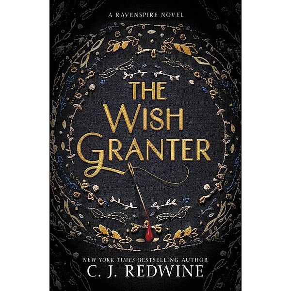 The Wish Granter, C. J. Redwine