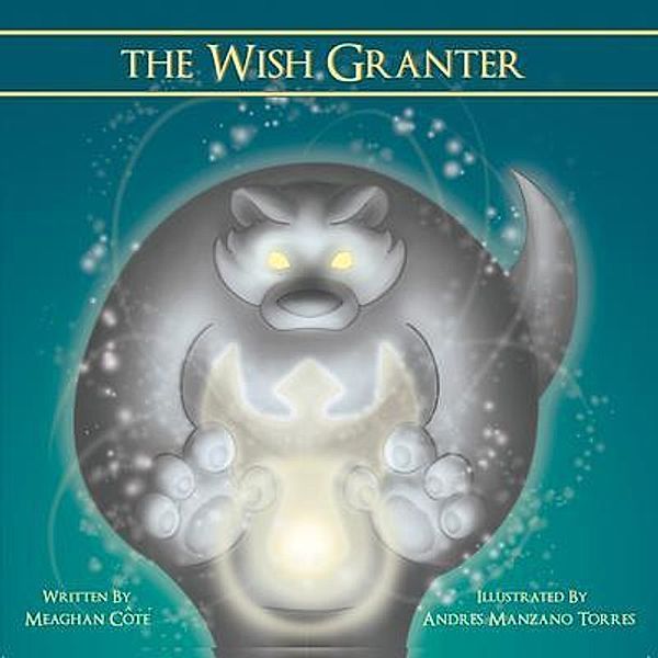 The Wish Granter / Mouse Gate, Meaghan Cote